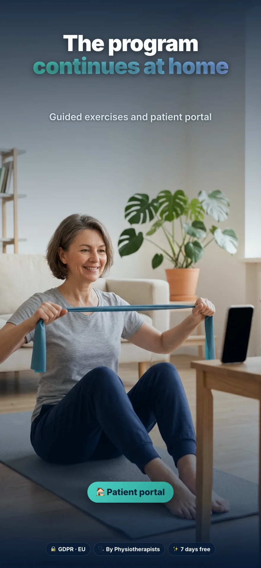 The program continues at home with guided exercises and the patient portal